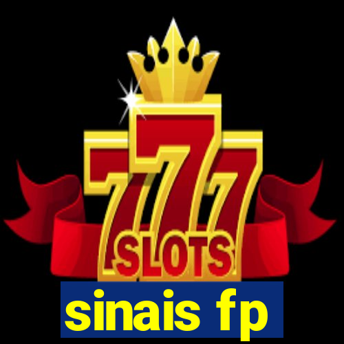 sinais fp